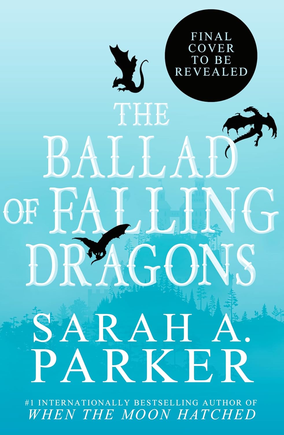 The Ballad of Falling Dragons (Deluxe Limited Edition): A Novel